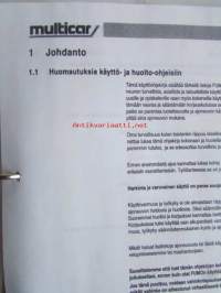 Multicar Erikoisajoneuvo FUMO Käyttö- ja huolto-ohjekirja, version 1.0a
