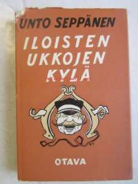 Iloisten ukkojen kylä