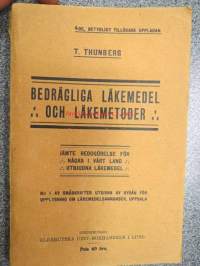 Bedräglika läkemedel och läkemetoder jämte redogörelse för några i vart land utbjudna läkemedel