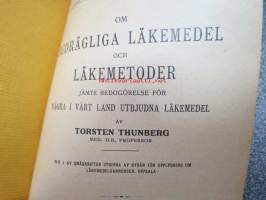 Bedräglika läkemedel och läkemetoder jämte redogörelse för några i vart land utbjudna läkemedel