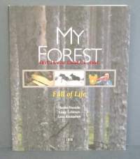 My Forest,Fyll of Life