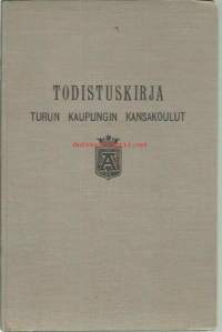 Todistuskirja  - Turun kaupungin kansakoulut 1912 - 1918 - koulutodistus