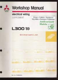 Mitsubishi L 300 - Workshop Manual  Electrical wiring supplement ´89