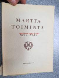 Marttatoiminta 1899-1949