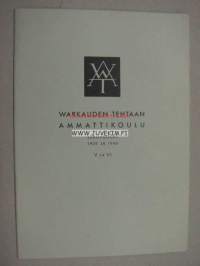 Warkauden tehtaan ammattikoulu lukuvuodet 1939 ja 1940 V ja VI