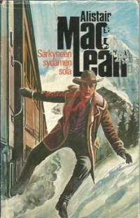 Särkyneen sydämen sola / Alistair MacLean ; suom. Juhani Jaskari.