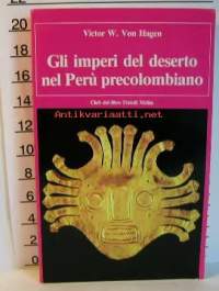 gli imperi del deserto nel peru&#039; precolombiano