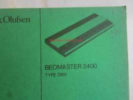Bang &amp; Olufsen Beomaster 2400 type 2901 -Huolto-ohjekirja, katso tarkemmat tyyppimerkinnät kuvista