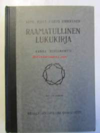 Raamatullinen lukukirja - Opetusta ja nuorisoa varten.