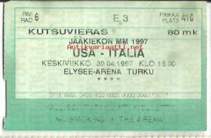 Kutsuvieras Jääkiekon MM 1997 USA-Italia, Elysee-areena Turku 30.4.1997