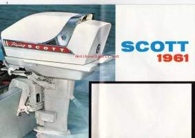 SCOTT perämoottoriesite, 1961. Flying Scott, Royal Scott, Sport Scott, Fleet Scott, Fishing Scott, Scotty -speksit ja kuvat