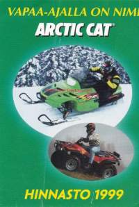 Arctic Cat moottorikelkka- ja mönkijähinnasto, 1999. Hinnasto, myyntiesite.