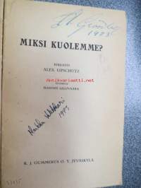 Miksi kuolemme