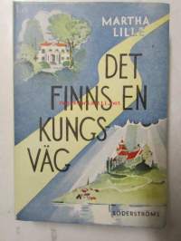 Det finns en kungsväg