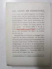 Det finns en kungsväg