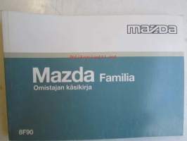 Mazda Familia - Omistajan käsikirja (8F90)