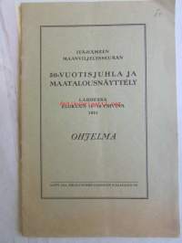 Itä-Hämeen maaviljelysseuran 50-vuotisjuhla ja Maatalousnäyttely, Lahdessa elokuun 14-16 päivinä 1931 Ohjelma