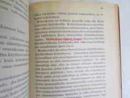 Vaalikäsikirja - Muistolistoineen, asiakirjakaivoineen, vaalipiiriluetteloineen ja Waalilaki
