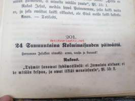 Raamatullinen Saarnakirja - Kolme wuosikertaa uusien ewnkeliumitekstien selityksiä III Kolmas vuosikerta, esitti Emil Murén.