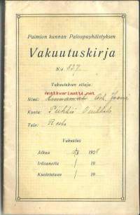 Paimion kunnan Paloapuyhdistys 1928  - vakuutuskirja