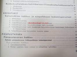 Metsätöiden palkkaperusteet - Komitean mietintö 1946