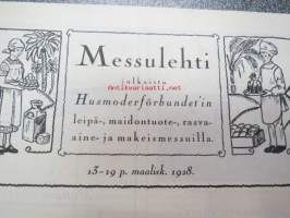 Messulehti julkaistu Husmoderförbundet´in leipä-, maidontuote-, rasva-aine- ja makeismessuilla 13-19 p. maaliskuuta 1928 - Mässbladet utgiven vid