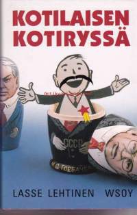 Kotilaisen kotiryssä, 1991. 1. painos.