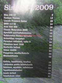 Mobilisti 2009 nr 4 -Lehti vanhojen autojen harrastajille, sisällysluettelo löytyy kuvista.