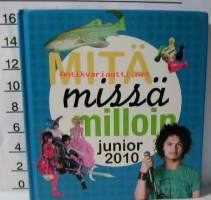 mitä missä milloin   junior  2010