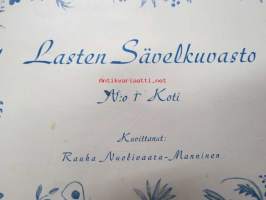 Lasten sävelkuvasto nr 1 Koti (1. osa kolmesta sarjaan kuuluneesta kirjasta), kuvittanut Rauha Nuolivaara-Manninen