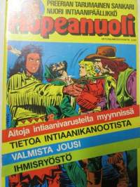 Hopeanuoli 1978 nr 14 Ihmisryöstö - Preerian tarumainen sankari nuori intiaanipäälikkö