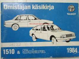 Talbot 1510 &amp; Solara 1984 -Omistajan käsikirja