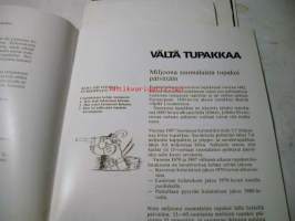 vältä tupakkaa