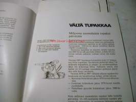 vältä tupakkaa