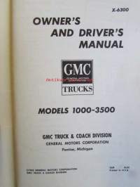 GMC Trucks Gasoline Models 1000 through 3500 (X-6300) Owner&#039;s and Driver&#039;s Manual -Omistajan käsikirja