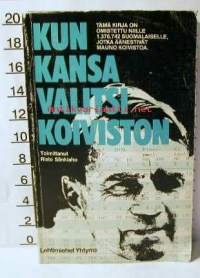 Kun kansa valitsi Koiviston