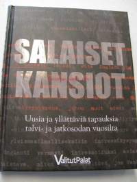 Salaiset kansiot - Uusia ja yllättäviä tapauksia talvi- ja jatkosodan vuosilta