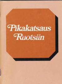 Pikakatsaus Ruotsiin, 1978.