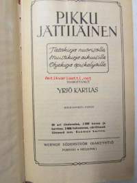 Pikku jättiläinen / pikkujättiläinen - tietokirja nuorisolle, muistikirja aikuisille, ohjekirja opiskelijoille