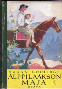 Susan Coolidge - Alppilaakson maja, 1948. Tyttöromaani. Kansikuvitus Martta Wendelin