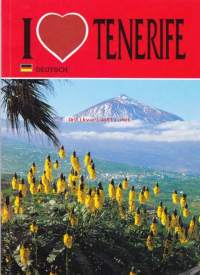 I love Tenerife- Saksankielinen, auf Deutsch. 1997. (matkaopas)