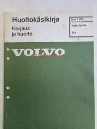 Volvo Huoltokäsikirja Osa 1 (18) Korin huolto 343  -Korjaus ja huolto