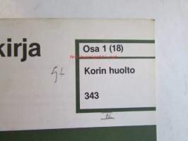 Volvo Huoltokäsikirja Osa 1 (18) Korin huolto 343  -Korjaus ja huolto