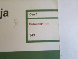 Volvo Huoltokäsikirja 1979-Uuutuudet Rakenne ja toiminta, Osa 0 Uutuudet 343  -Korjaus ja huolto