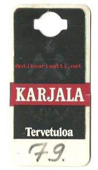 Karjala tervetuloa -  narikkalappu