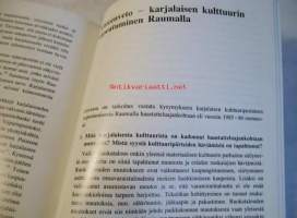karjalaisuus raumalla  -karjalaisen kulttuurin sopeutuminen raumalla