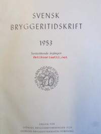Svensk Bryggerritidskrift 1953 Sextioåttonde Årgången