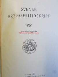 Svensk Bryggerritidskrift 1951 Sextiosjätte Årgången