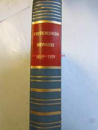 Frydenlunds Bryggeri 100 år 1859-1959 -panimohistoriikki, ruotsinkielinen
