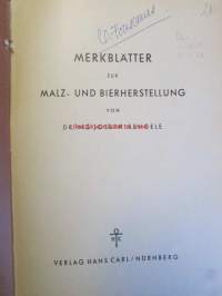 Merkblätter zur Malz- und Bierherstellung von ing. Joseph Mengele